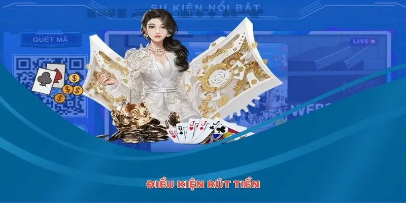 Điều kiện rút tiền từ Zowin